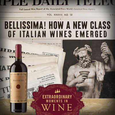 Belissima! How a new class of Italian wines emerged